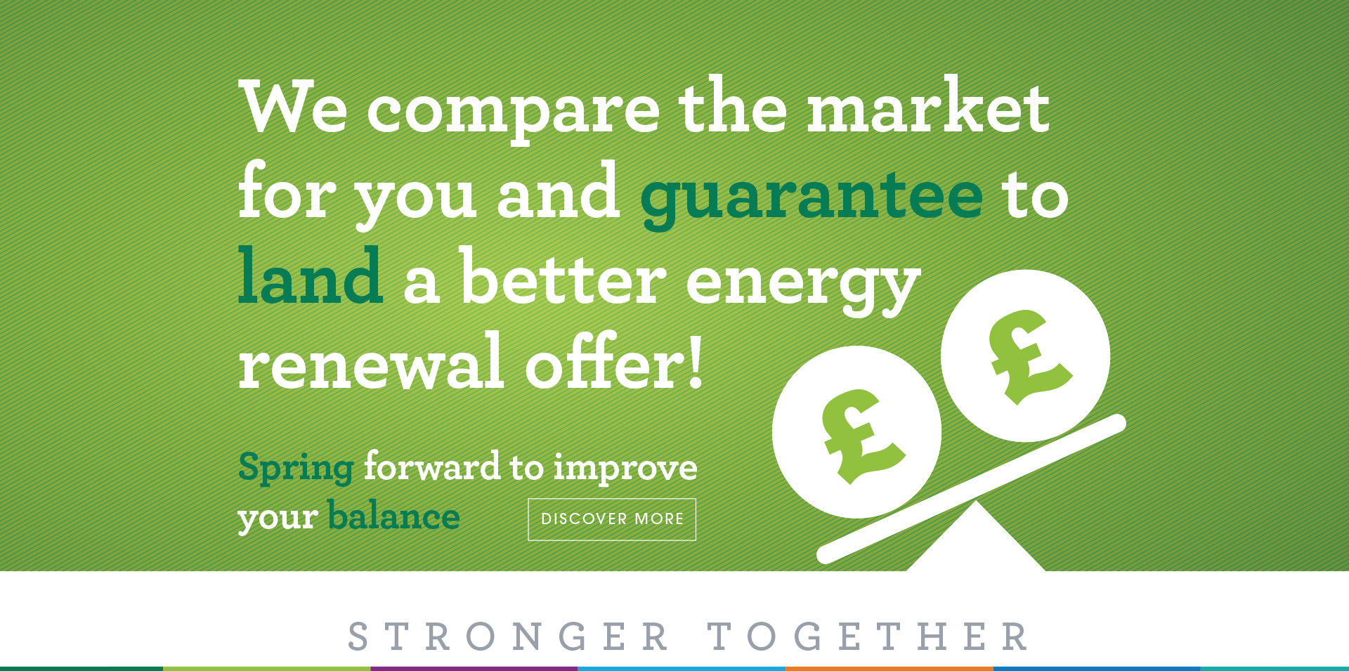 We compare the market for you and guarantee to land a better energy renewal offer!